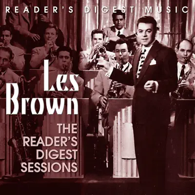 Reader's Digest Music: Les Brown - The 1960s Reader's Digest Sessions - Les Brown