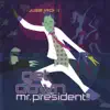 Get Down Mr. President!! (Live) album lyrics, reviews, download