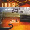 Bridges: The Music of Boyd Deering album lyrics, reviews, download