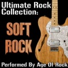 Ultimate Rock Collection: Soft Rock