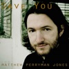 Matthew Perryman Jones - Save You