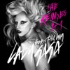 Born This Way (The Remixes, Pt. 1) - Single
