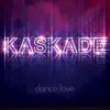 Waves of Change (Kaskade Mix) song lyrics