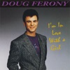 Doug Ferony - I've Got the World On a String