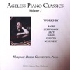 Ageless Piano Classics - Volume 1