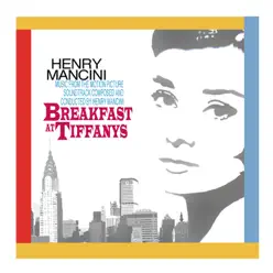 Breakfast At Tiffany's: Music From The Motion Picture Soundtrack - Henry Mancini