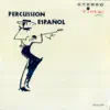 Percussion Espanol album lyrics, reviews, download