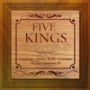 Five Kings