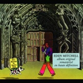 Eddy Mitchell - Pas Besoin De Ca