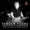 Tender Years - Single