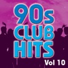 90s Club Hits, Vol. 10