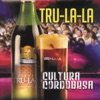 Tru La La - Hazme el Amor