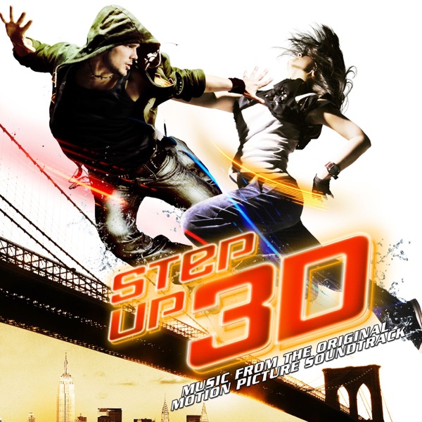 Step Up 3D (Music from the Original Motion Picture Soundtrack) - Multi-interprètes