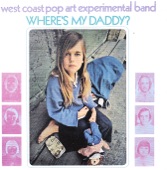 The West Coast Pop Art Experimental Band - Where Money Rules Everything