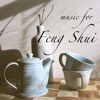 Music for Feng Shui