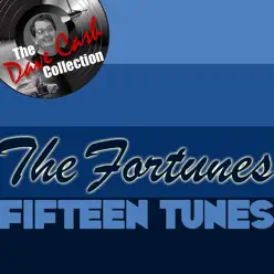 Fifteen Tunes - (The Dave Cash Collection) - The Fortunes