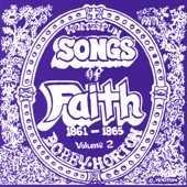 Homespun Songs of Faith: 1861-1865, Volume 2 artwork