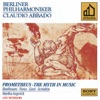 Claudio Abbado & Berliner Philharmoniker - The Creatures of Prometheus Op. 43 (Excerpts): No. 16: Finale. Allegretto