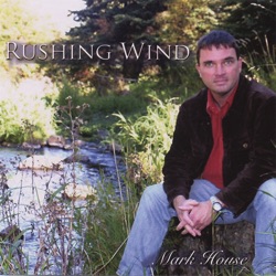 Mark House - He Who Began a Good Work In You