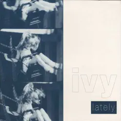 Lately - EP - Ivy