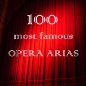 100 Most Famous Opera Arias artwork