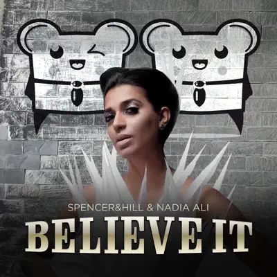 Believe It (Remixes) - Nadia Ali