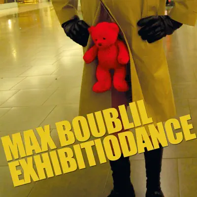 Exhibitiodance - Single - Max Boublil