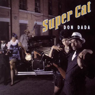 Don Dada - Super Cat Don Dada - Super Cat