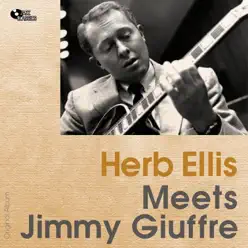 Herb Ellis Meets Jimmy Guiffre (Original Album) - Herb Ellis Herb Ellis Meets Jimmy Guiffre (Original Album) - Herb Ellis