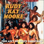 Rudy Ray Moore - Merry Christmas Baby