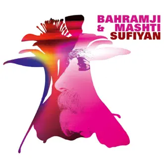 Sufiyan by Bahramji & Mashti album reviews, ratings, credits