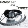 Handz Up for Trance