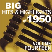 Big Hits & Highlights Of 1950, Vol. 14