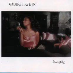 Naughty - Chaka Khan