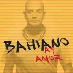 Ay Amor - Single - Bahiano