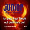JUNIOR - ICH PASS HEUT NACHT AUF DEIN HERZ AUF album lyrics, reviews, download