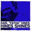 Hines Shines