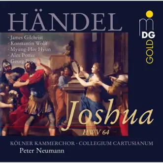 Joshua, HWV 64, Akt I: While Kedron's Brook to Jordan's Stream, Air (Joshua) by James Gilchrist, Konstantin Wolff, Myung-Hee Hyun, Alex Potter, Peter Neumann, Collegium Cartusianum & Cologne Chamber Choir song reviws