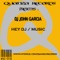 Hey DJ - DJ John Garcia lyrics