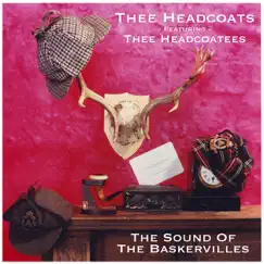 The Sound Of The Baskervilles by Thee Headcoats & Thee Headcoatees album reviews, ratings, credits