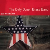 The Dirty Dozen Brass Band with Dizzy Gillespie - Oop Pop a Dah