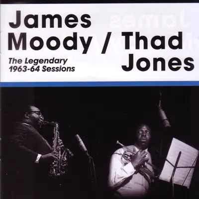 The Legendary 1963-64 Sessions - Thad Jones
