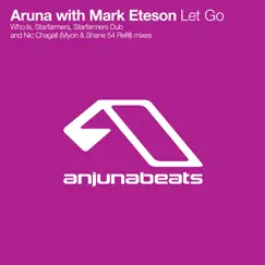 Let Go (The Remixes) [with Mark Eteson] by Aruna album reviews, ratings, credits