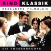 Die Buddenbrooks - Original Soundtrack, Kino Klassik