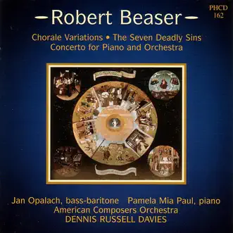 Beaser: Concerto for Piano, The Seven Deadly Sins, Chorale Variations by American Composers Orchestra, Dennis Russell Davies, Jan Opalach & Pamela Mia Paul album reviews, ratings, credits