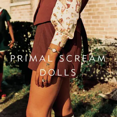 Dolls - Single - Primal Scream