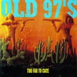 Old 97's - Salome