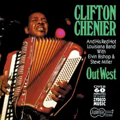 Out West - Clifton Chenier Out West - Clifton Chenier