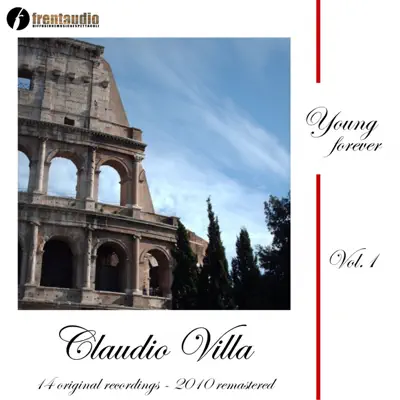 Young Forever : Claudio Villa, Vol. 1 - Claudio Villa