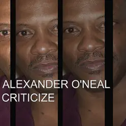 Criticize - EP - Alexander O'neal